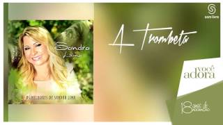 Sandra Lima  A Trombeta [upl. by Harlie]