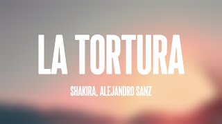 La Tortura  Shakira Alejandro Sanz Lyrics Video 🎈 [upl. by Pegeen]