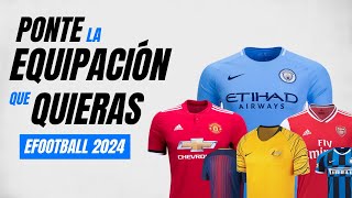 Tutorial COMO CAMBIAR DE EQUIPACIÓN en efootball 2024  efootball2024 [upl. by Asilej]