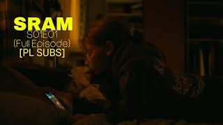 SRAM S01E01 Full Episode PL SUBS [upl. by Alletsirhc]