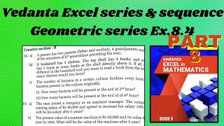 class 9 Vedanta Excel in mathematics sequence and series Geometric Sequence ex84 part 8 [upl. by Dorolice708]