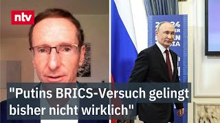 quotPutins BRICSVersuch gelingt bisher nicht wirklichquot  Weber zu Problemen des Bündnisses  ntv [upl. by Frum]