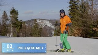 NAUKA JAZDY NA NARTACH  LEKCJA 02 POCZĄTKUJĄCY podstawy na nartach [upl. by Neraa198]