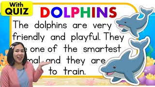 LETS READ  Reading Comprehension with Quiz  Dolphins  Teacher Aya  Catch Up Reading Lesson [upl. by Osman675]