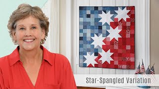 How to Make a Star Spangled Variation Quilt  Free Quilting Tutorial [upl. by Lishe]