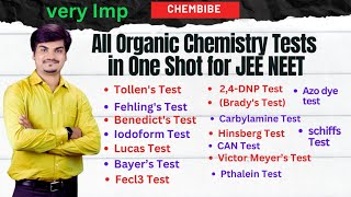 All Distinguishing Tests in Organic Chemistry  One Shot Complete Revision JEE Mains NEET 2025 [upl. by Ajdan]