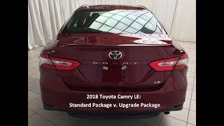 2018 Toyota Camry LE Standard Package vs Upgrade Package Video [upl. by Satterlee]