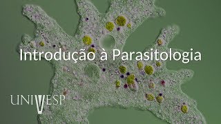 Parasitologia  Aula 01  Introdução à Parasitologia [upl. by Nicholson672]