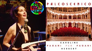 Caroline Pagani sul Palcoscenico come omaggio al grande Herbert Pagani suoi fratello [upl. by Hau]