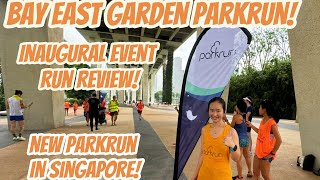 parkrun Review New BAY EAST GARDEN parkrun Singapore Inaugural Run [upl. by Syned]