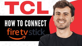 How To Connect Firestick To TCL TV  Full Guide 2024 [upl. by Doralin774]