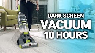 Dark Screen 10 Hours Carpet Vacuum Cleaner Sound  Relax Focus Sleep ASMR [upl. by Clement]