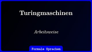 Arbeitsweise einer Turingmaschine [upl. by Sugden]