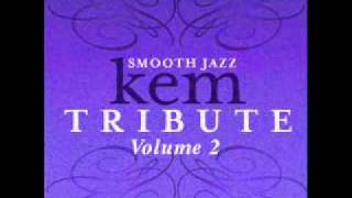 Love Calls Kem Smooth Jazz Tribute [upl. by Eanaj]