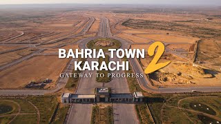 Bahria Town Karachi 2  Gateway To Progress  Development Update [upl. by Esereht]