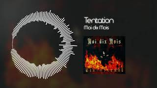 Moi dix Mois  Tentation [upl. by Aihsila]