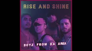 Moe Bulldogs  Boyz From Da Area  Rise And Shine   Audio Rap [upl. by Asante]