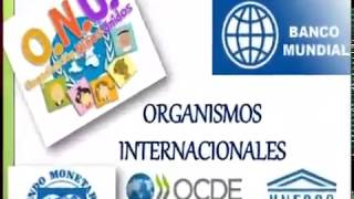 Los organismos internacionales y su influencia en la educación en México [upl. by Levin]