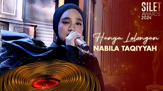 Nabila Taqiyyah  Hanya Lolongan  SILET AWARDS 2024 [upl. by Inhoj]