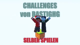 So kann man die Minecraft Challenges von BastiGHG SELBER SPIELEN  schnell und kostenlos [upl. by Anelrad912]