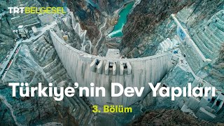 Türkiye’nin Dev Yapıları  Yusufeli Barajı  TRT Belgesel [upl. by Demetre]