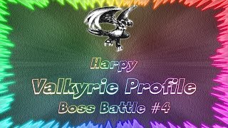 Valkyrie Profile ★ Perfect Boss Battle 4 • Harpy [upl. by Irby614]