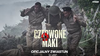 CZERWONE MAKI  Oficjalny zwiastun  Kino Świat [upl. by Bogosian757]