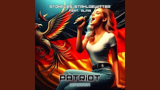 Patriot feat Alma Widerstand Wasser [upl. by Naus]