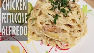 How To Make Chicken Fettuccine Alfredo [upl. by Lachance]