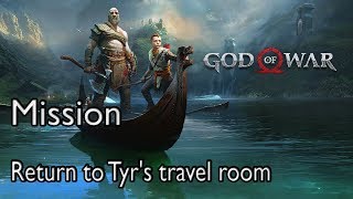 God Of War 4 Mission The Sickness Return to Tyrs travel room [upl. by Marielle]