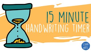 15 Minute Handwriting Timer [upl. by Tterrag]