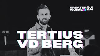 Greater Works  Tertius van den Berg  Session 1 [upl. by Montford284]