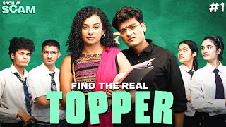 Find The School Topper  Sach ya Scam  SlayyPop [upl. by Barimah]