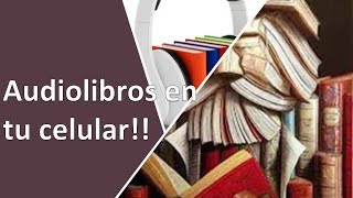 Apps para audiolibros gratis [upl. by Enitsahc]