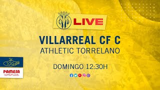 Villarreal CF C vs Athletic Torrellano [upl. by Erv]