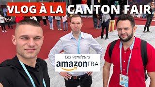 🇨🇳 ⚽️ Vlog Canton Fair 2023 pour Amazon FBA  Astuces payer et se déplacer en Chine [upl. by Yemiaj]