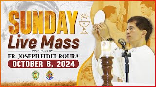 SUNDAY FILIPINO MASS TODAY LIVE  OCTOBER 6 2024  FR JOSEPH FIDEL ROURA [upl. by Armmat]