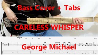 George Michael  Careless Whisper BASS COVER TABS preview [upl. by Darum668]