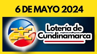 LOTERIA DE CUNDINAMARCA último sorteo del lunes 6 de mayo de 2024 💫✅💰 [upl. by Devonne]