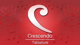 Crescendo Music Notation Tutorial  Tablature [upl. by Aicela]