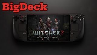 The Witcher 2 Assassins of Kings  Steam Deck OLED Performance Review [upl. by Davon251]