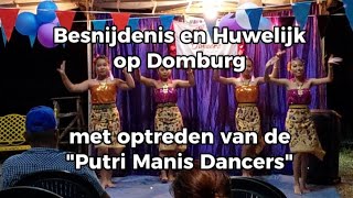 Besnijdenis en Huwelijk op Domburg met optreden van de quotPutri Manis Dancersquot [upl. by Worthington]