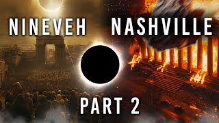 April 8  Eclipse over Nineveh amp Nashville Sign of Jonah  Part 2 [upl. by Handel]