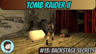 Tomb Raider II Playstation  Part 13 Opera House Backstage Secrets [upl. by Imray515]