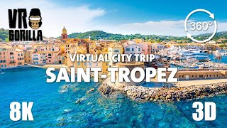 SaintTropez France Guided Tour in 360 VR Short  Virtual City Trip  8K 3D Video [upl. by Ninahs]