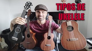 ✔ Tipos y tamaños de UKULELE I ¿QUE UKELELE COMPRAR [upl. by Eeniffar]