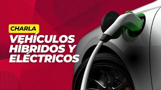 Curso Vehículos Híbridos y Eléctricos [upl. by Imac]