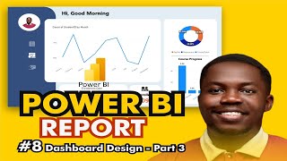 08  Power BI Report Design  Part 1 [upl. by Sorazal517]