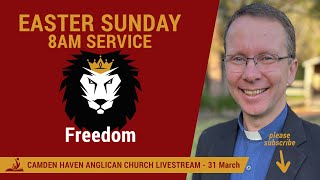 8am 31 March 2024 Easter Sunday  Freedom  Camden Haven Anglican [upl. by Georgianne]