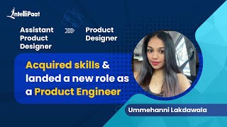 Became a Product Designer with a good salary hike  Best UI UX Course  Intellipaat Review [upl. by Leimaj]